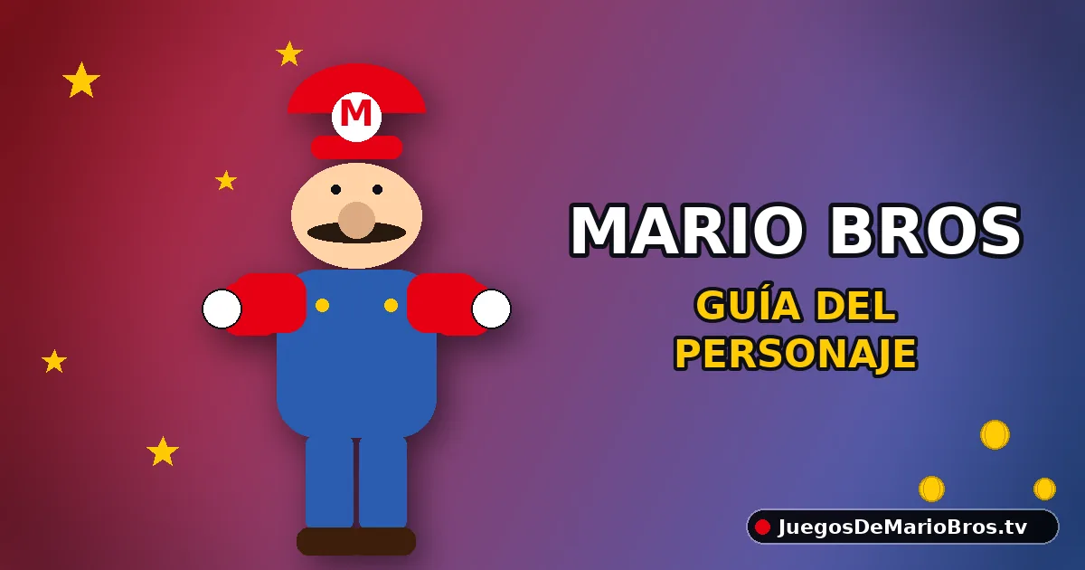 Mario Bros — guía completa del personaje en JuegosDeMarioBros.tv